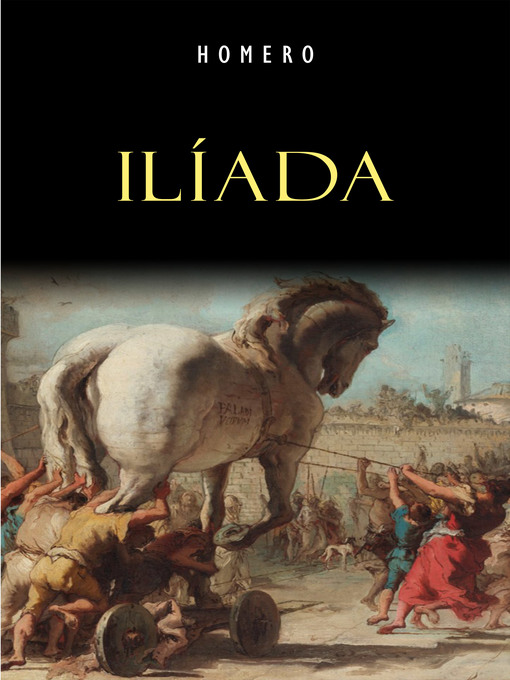 Title details for Ilíada by Homero - Available